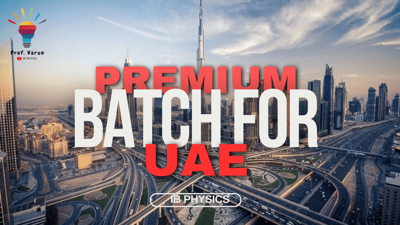 Premium IB Physics Tutoring – Dubai Exclusive ($90/Session)